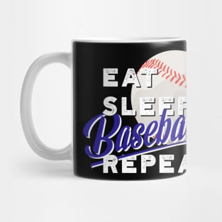 Eat Sleep Baseball Repeat Mug